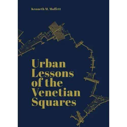 Urban Lessons of the Venetian Squares