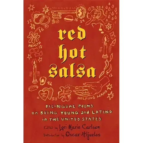 Red Hot Salsa: Bilingual Poems on Being Young and Latino in the United States