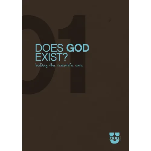 Does God Exist?: Building the Scientific Case