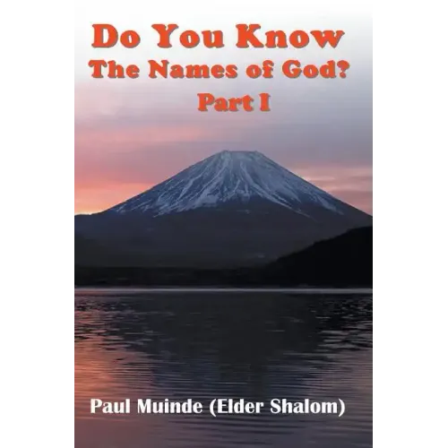 Do You Know The Names of God? Part 1