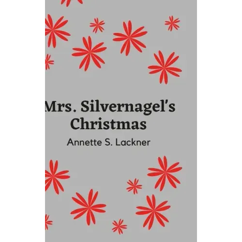 Mrs. Silvernagel's Christmas