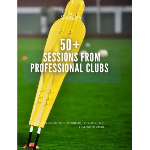 50+ Sessions from Professional Clubs