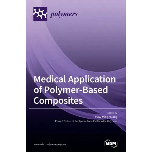 Medical Application of Polymer-Based Composites
