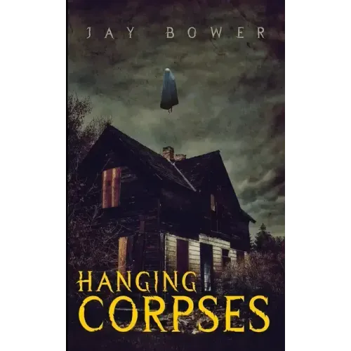 Hanging Corpses
