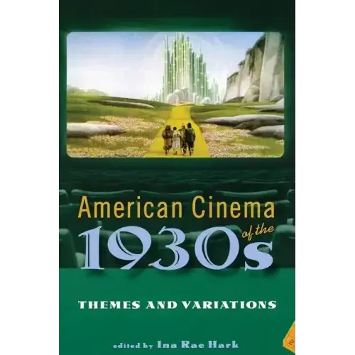 American Cinema of the 1930s: Themes and Variations