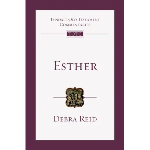 Esther: An Introduction and Commentary