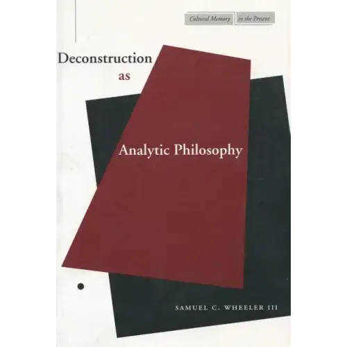 Deconstruction as Analytic Philosophy
