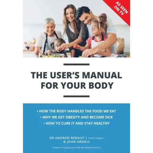 The User's Manual For Your Body