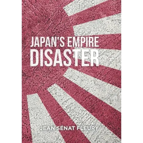 The Japanese Empire Disaster