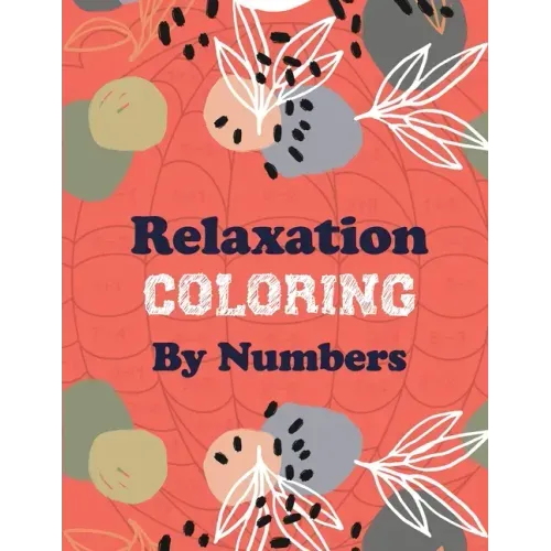 Relaxation Coloring by Numbers: Coloring Book by Number for Anxiety Relief, Scripture Coloring Book for Adults & Teens Beginners, Stress Relieving Cre