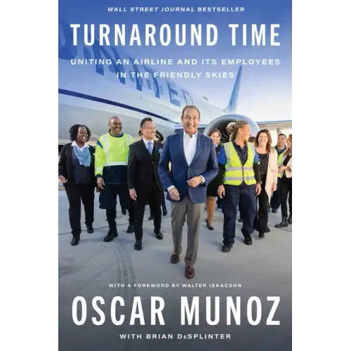 Turnaround Time: Uniting an Airline and Its Employees in the Friendly Skies
