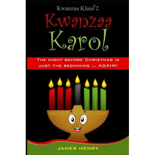 Kwanzaa Klaus 2: A Kwanzaa Karol