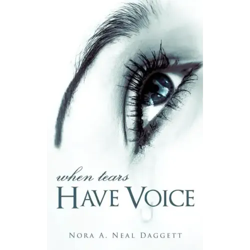 When Tears Have Voice