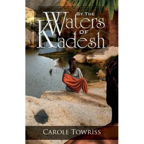 By the Waters of Kadesh
