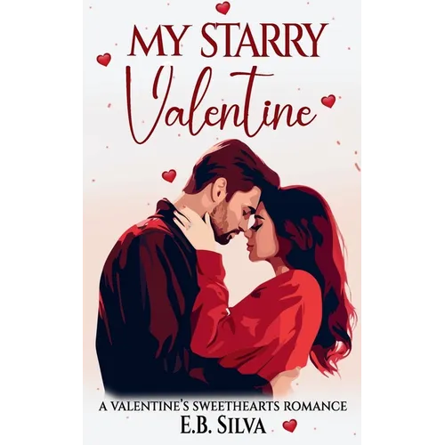 My Starry Valentine: A Valentine's Sweethearts Romance