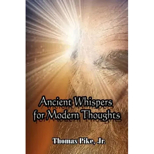 Ancient Whispers for Modern Thoughts