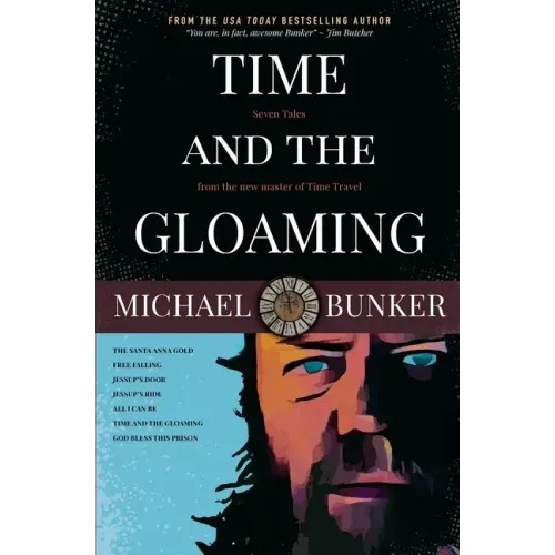 Time and the Gloaming: 7 Time Travel Stories