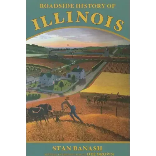 Roadside History of Illinois