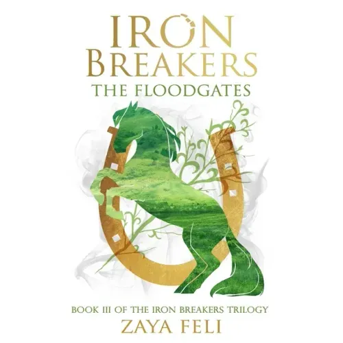 Iron Breakers: The Floodgates: The Floodgates