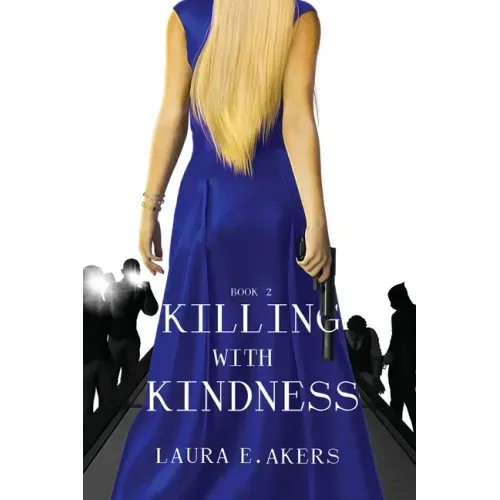 Killing with Kindness