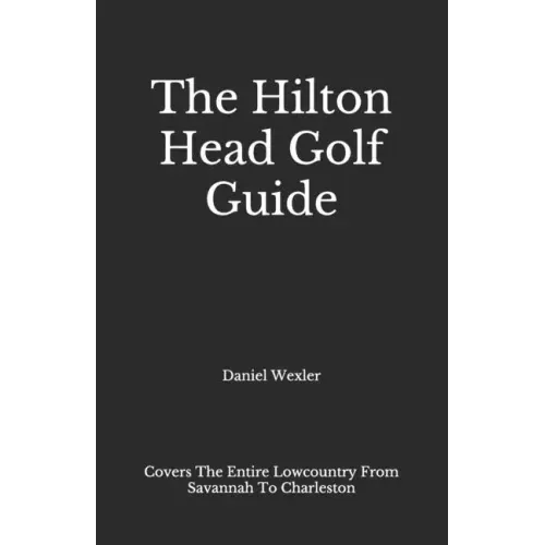 The Hilton Head Golf Guide