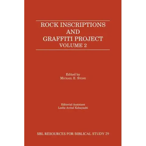Rock Inscriptions and Graffiti Project, Volume 2