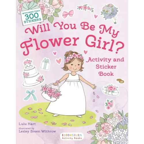 Will You Be My Flower Girl? Activity and Sticker Book