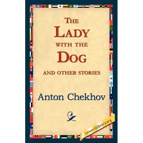 The Lady with the Dog and Other Stories