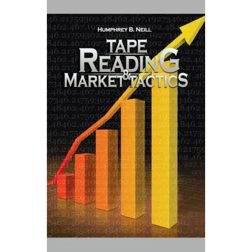 Tape Reading & Market Tactics