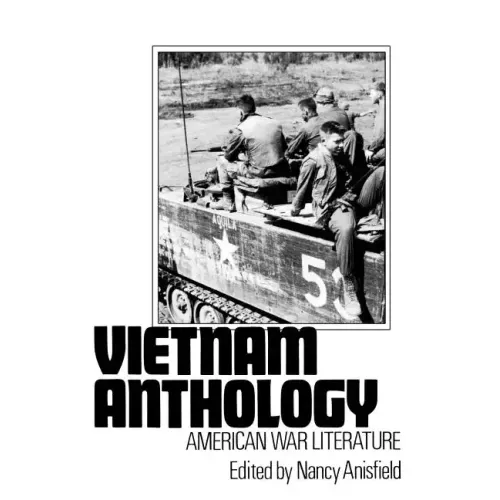 Vietnam Anthology: American War Literature
