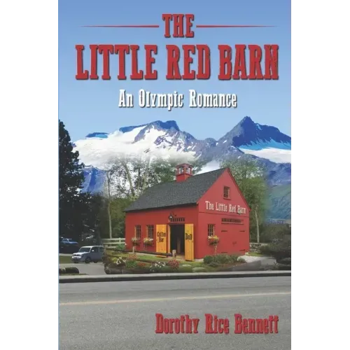 The Little Red Barn: An Olympic Romance