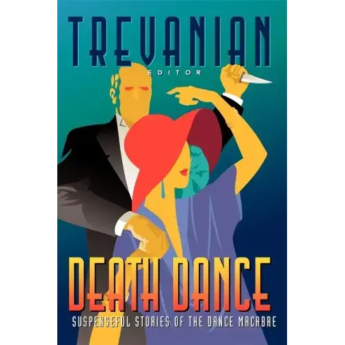 Death Dance: Suspenseful Stories of the Dance Macabre