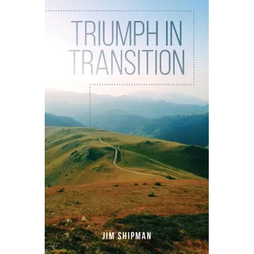 Triumph in Transition