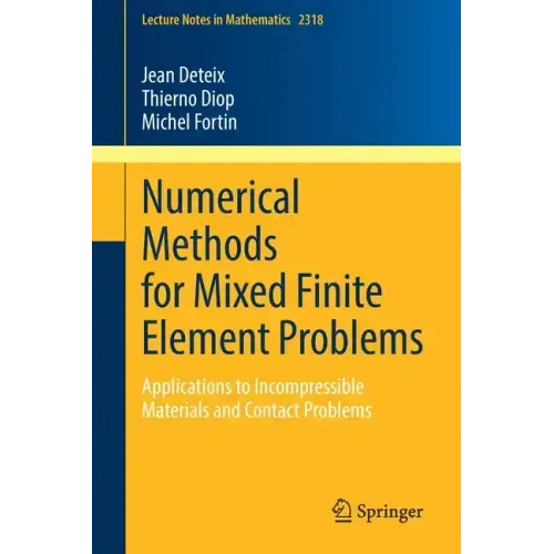 Numerical Methods for Mixed Finite Element Problems: Applications to Incompressible Materials and Contact Problems