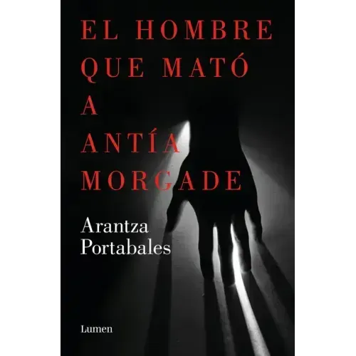 El Hombre Que Mató a Antía Morgade / The Man Who Killed Antía Morgade