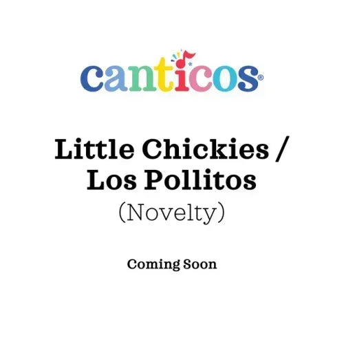 Canticos Little Chickies / Los Pollitos: Bilingual Nursery Rhymes