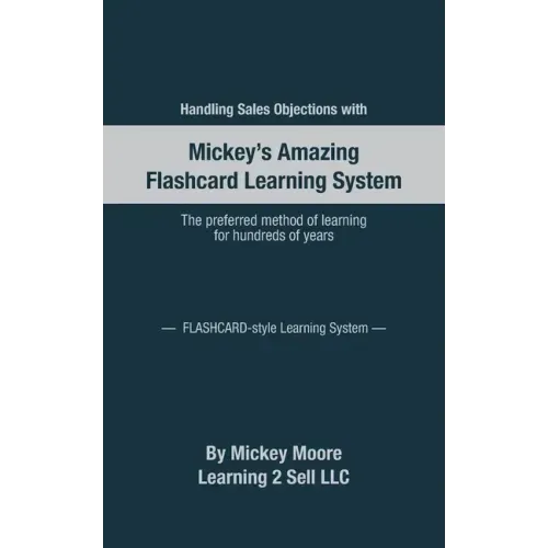 Handling Sales Objections: Using the Flash Card Style Learning System