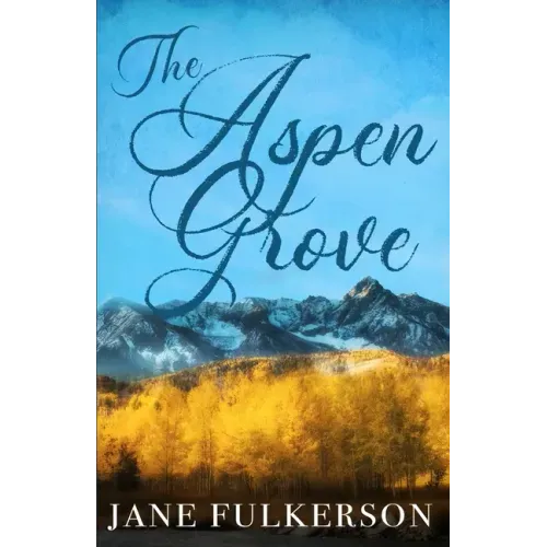 The Aspen Grove