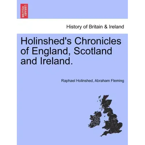 Holinshed's Chronicles of England, Scotland and Ireland. Vol. V
