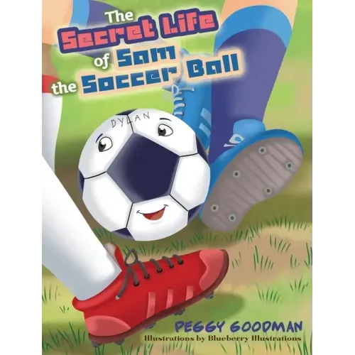 The Secret Life of Sam the Soccer Ball