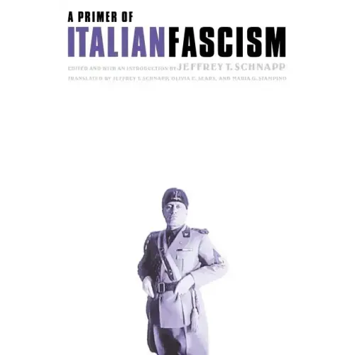 A Primer of Italian Fascism