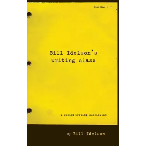 Bill Idelson's Writing Class