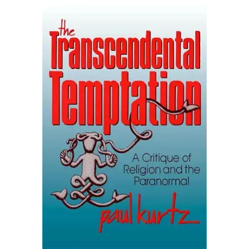 The Transcendental Temptation
