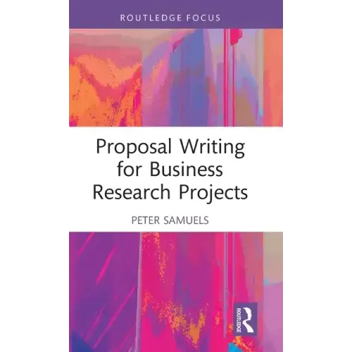 Proposal Writing for Business Research Projects