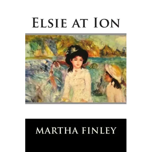 Elsie at Ion