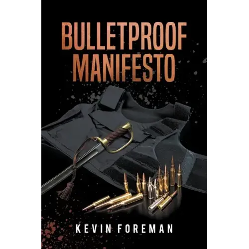 Bulletproof Manifesto