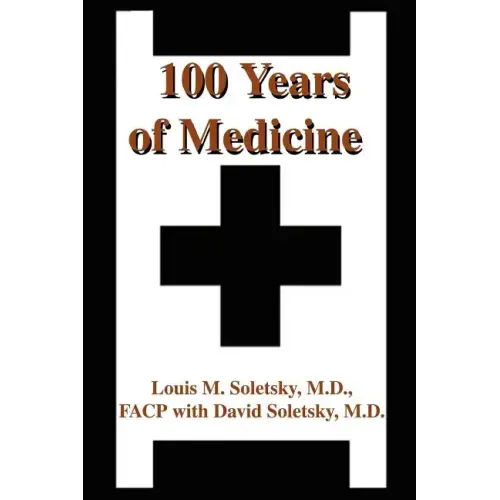 100 Years of Medicine