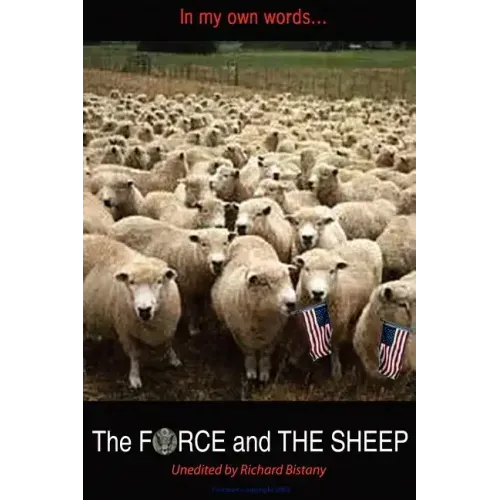 In My Own Words...: THE FORCE and THE SHEEP