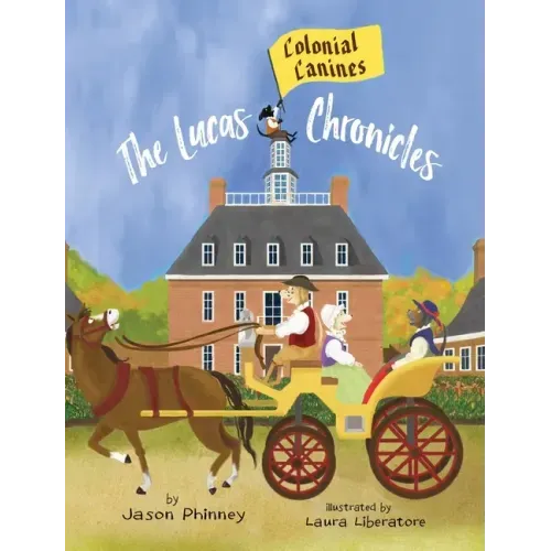 The Lucas Chronicles: Colonial Canines