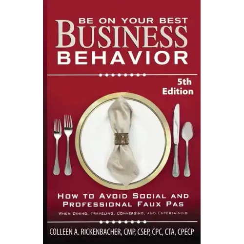 Be on Your Best Business Behavior